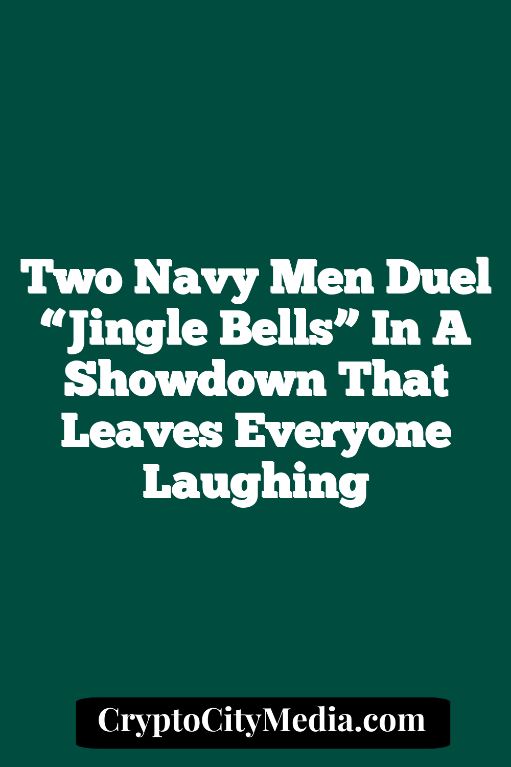 Two Navy Men Duel “Jingle Bells” In A Showdown That Leaves Everyone Laughing